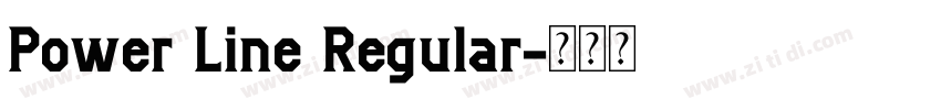 Power Line Regular字体转换 Power Line Regular字体转换
